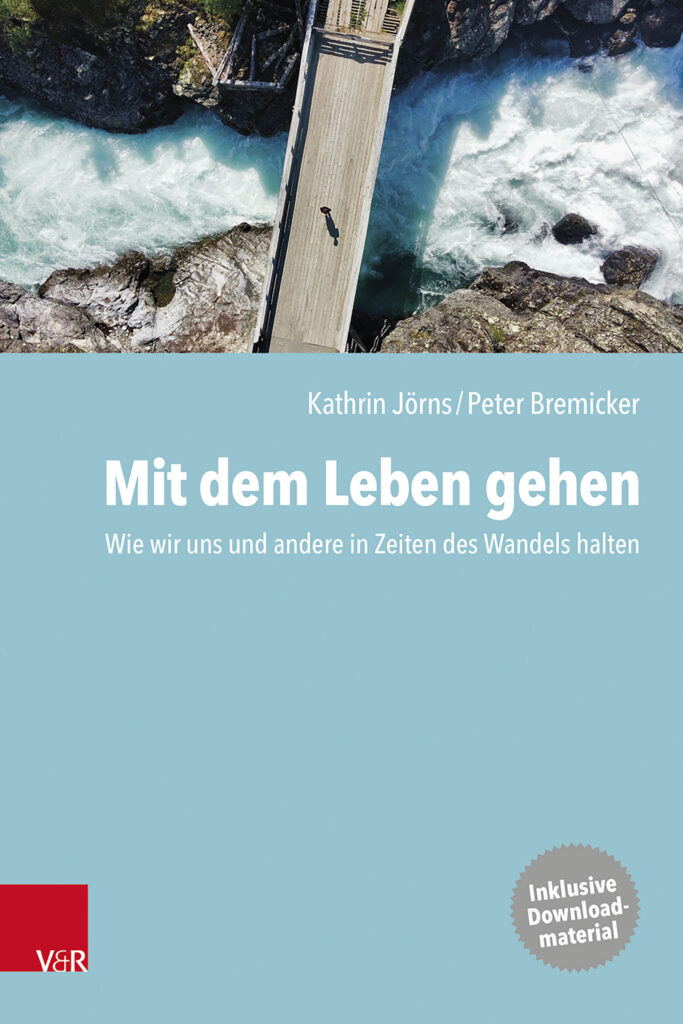 Buchcover „Mit dem Leben gehen“ von Peter Bremicker und Kathrin Jörns (2026)