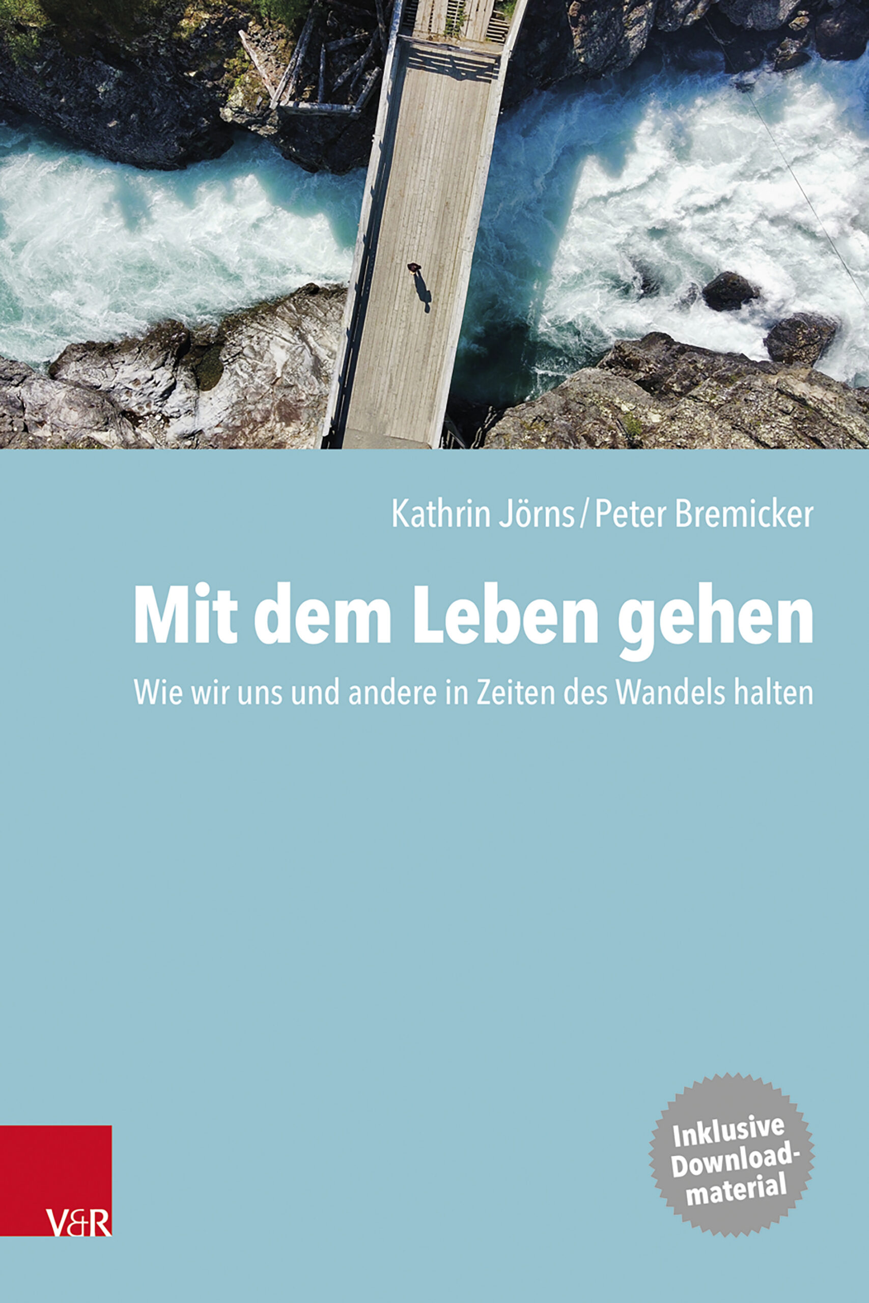 Buchcover „Mit dem Leben gehen“ von Peter Bremicker und Kathrin Jörns (2026)